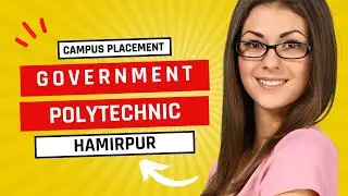 Campus Placements || Government Polytechnic Hamirpur ||Excellence Technology