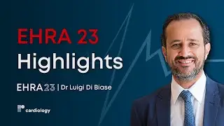 EHRA 23: 4 Trials That Will Change Your Practice With Dr Di Biase