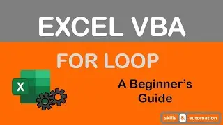 VBA For Loop - Beginner's Guide to Using the For Loop | Learn to Loop over a Dataset | 6 Use Cases