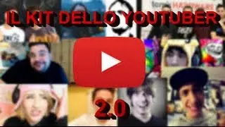 il KIT dello YOUTUBER 2 0