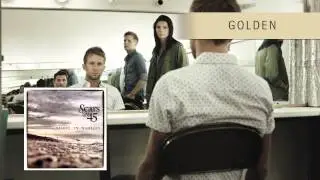 Scars on 45 - Golden [Audio]