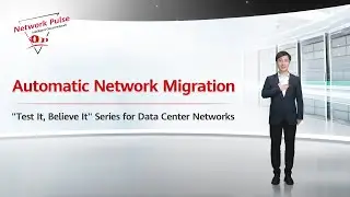 Test It, Believe It Series for Data Center Networks ― Automatic Network Migration