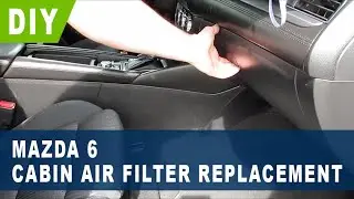 Mazda 6 Cabin Air Filter Replacement ( 2014 2015 2016 2017 2018 2019 2020 2021 )