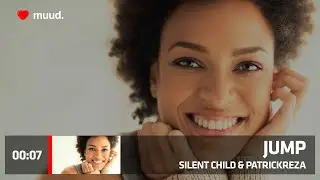 SILENT CHILD & PATRICKREZA - JUMP
