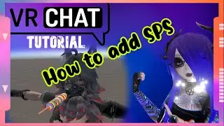 SPS Tutorial for VRChat