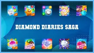 Top 10 Diamond Diaries Saga Android Apps
