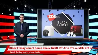 Black Friday smart home deals: $200 off Arlo Pro 4, 50% off Google Nest Hub