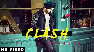 Clash | Diljit Dosanjh | Official Video | Karan Aujla | Latest Punjabi Songs 2020