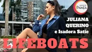 LIFEBOAT (freestyle) | JULIANA QUERINO e Isadora Satie