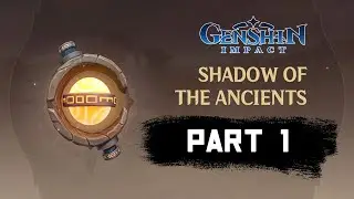 Genshin Impact 2.2 Shadow of the Ancients Gameplay Part 1 | No Commentary