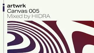 CANVAS005 by artwrk - house/tech house mix (mixed by HIIDRA)