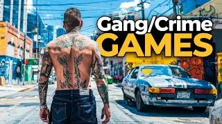 15 Perfect Open-World Cr*me Games You Can Play Right Now