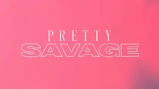 Blackpink - ‘Pretty Savage’ (Revamped) Visualizer