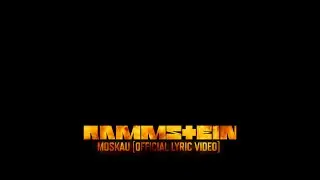 Rammstein - Moskau (Official Lyric Video)