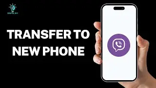 How to Transfer Viber to New Phone?