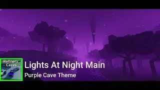 Refinery Caves Purple Cave Theme - Lights At Night Main