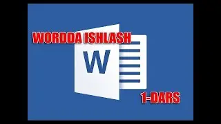Microsoft Word bilan tanishish 1-qism