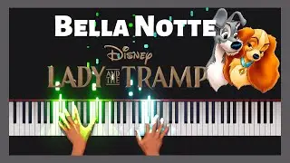 Bella Notte (from DISNEY's "Lady and the Tramp") | Piano Tutorial | 4K 60fps
