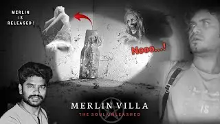 MERLIN VILLA - The Soul Unleashed..!