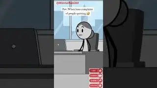 When boss complains of people quitting 🤣( Meme Animation ) #animation  #workhumor #corporateamerica