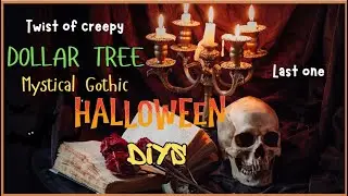 Mystical Gothic Halloween DIYS Dollar Tree Spooky thrill! 👻👀