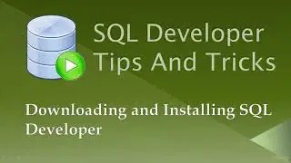 Oracle SQL Developer  Tips and Tricks