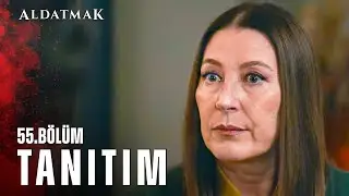 Aldatmak 55. Bölüm Tanıtım | Her Perşembe 20.00'de atv'de!