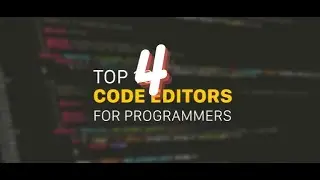 Best Code Editor for Programming
