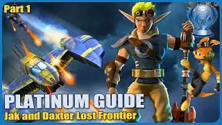 Jak and Daxter The Lost Frontier | Platinum Walkthrough Guide PS4,PS5 (Part 1)