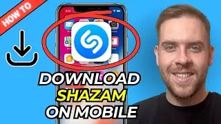 How To Download & Install Shazam On Mobile - iPhone & Android (Step-By-Step) - 2025