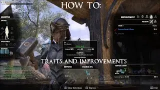 How To: Traits and Improvements in ESO