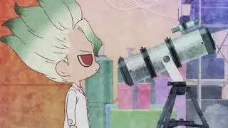 ＴＶアニメ 「Ｄｒ．ＳＴＯＮＥ」 第2クールED＜夢のような＞ノンクレジット映像