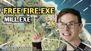 FREE FIRE. EXE - The Mill EXE