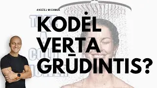 Kodėl verta ir reikia grūdintis. Andžej Michmel. Health coach.