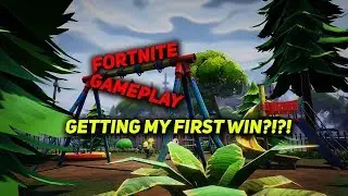 Fortnite Battle Royale, Getting My First Win!?!?