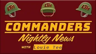 Commanders Nightly News | Ep 13.4 