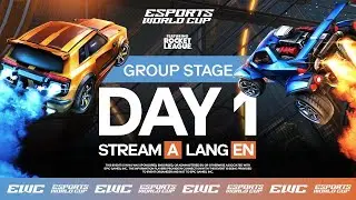 EWC ft. Rocket League - Day 1 - Group Stage