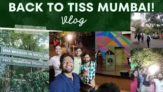 TISS MUMBAI Campus Vlog and Alumni meet... Juniors share their experiences! DHAROHAR 2024.