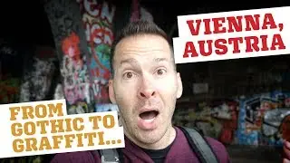 Graffiti to Gothic in Vienna, Austria, all on about $60 a day...
