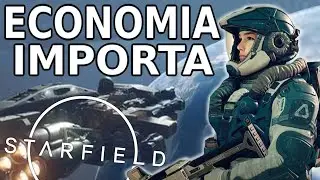STARFIELD y la IMPORTANCIA de la ECONOMIA - CLAVE de CUALQUIER RPG
