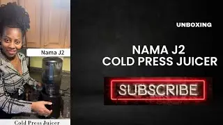 Nama J2 | Cold Press Juicer | Unboxing
