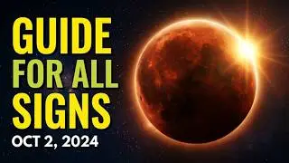 Solar Eclipse Oct 2, 2024: Expert Guide for Every Sign!