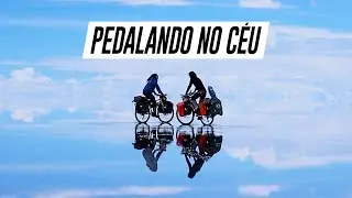 SALAR DO UYUNI | Viagem de Bicicleta #295