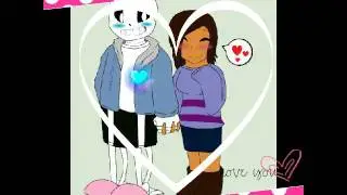 Sans x Frisk LOVE !!!