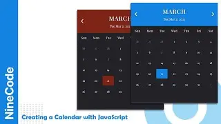 Creating a Calendar with HTML, CSS And JavaScript | NineCode