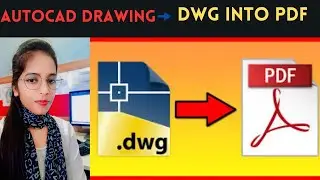How to convert autocad drawing DWG to PDF || Autocad drawing ||
