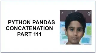 Python Pandas | Concatenation | Concatenating Using append | Python Programming |  tutorial 111