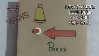 How to make a a door bell very easy