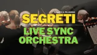 #MUSIC | Segreti | Roberto G. Pellegrino (LIVE Orchestra)