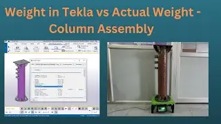 Model Weight (In Tekla ) vs Actual Weight | Column Assembly | BIMINDC